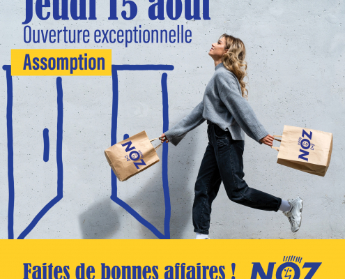 Ouverture exceptionnelle magasin NOZ le jeudi 15 août